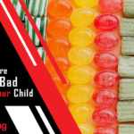 Foods that are bad for your child